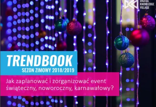 Trendbook: Jak zaplanować i zorganizować event świąteczny, noworoczny i karnawałowy? – Recenzja